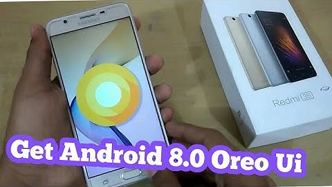 How To Get Android Oreo UI On Any Phone
