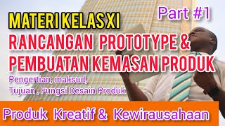 Rancangan Prototype Dan Pembuatan Kemasan Produk // Materi Kelas XI Produk Kreatif Kewirausahaan screenshot 5