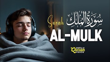 Surah Al-Mulk (سورة الملك) | Listen Before Sleeping for Peace, Barakah & Divine Protection |#love