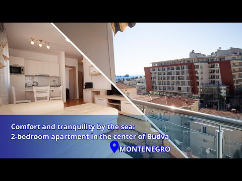 Видео: Уют и спокойствие на берегу моря. Квартира с 2 спальнями в центре Будвы в Черногории
