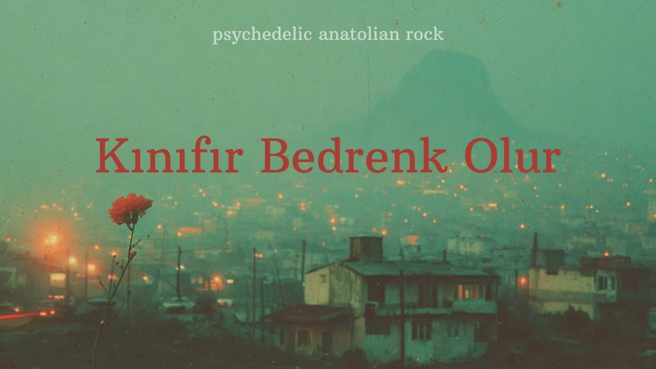 Kınıfır Bedrenk Olur | Psychedelic Anatolian Folk Rock Cover
