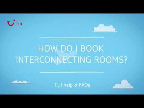 How do I book interconnecting rooms? | TUI help & FAQs