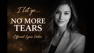 No More Tears (Official Lyric Video) - Surrender It All to God