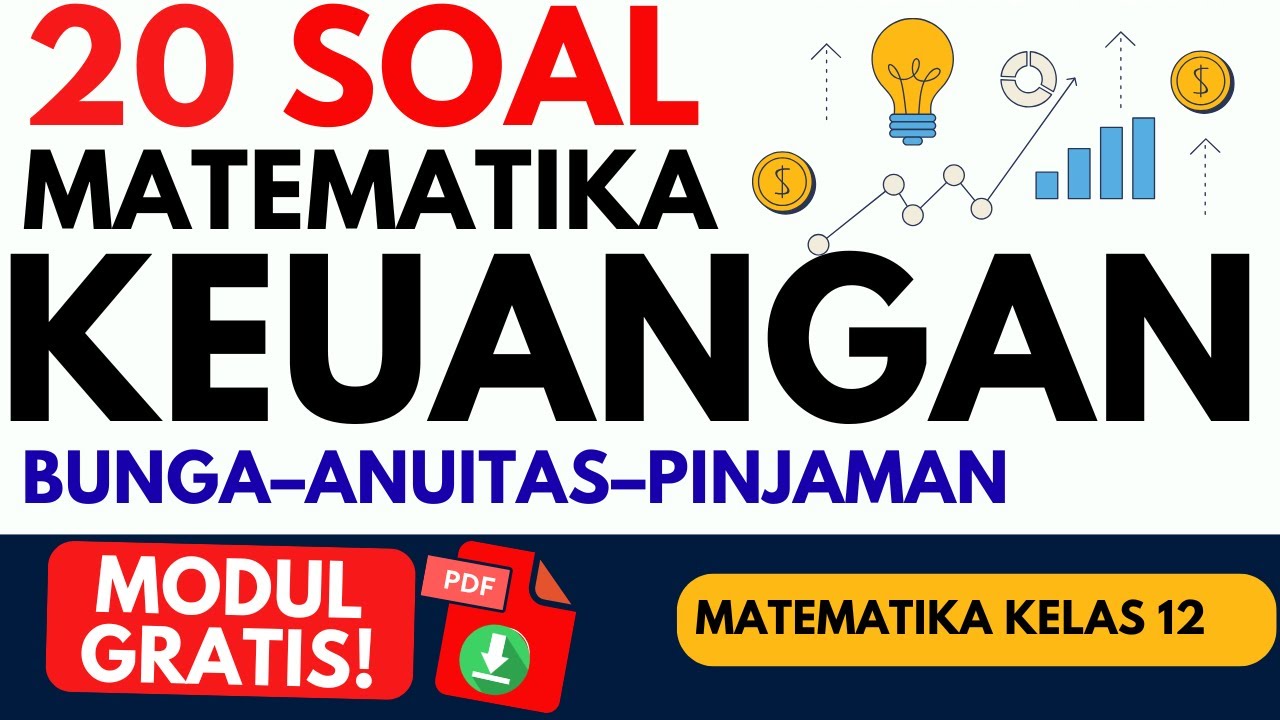 20 Soal &amp; Pembahasan Matematika Keuangan Kelas 12 | Bunga, Diskonto ...
