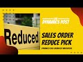 Advanced Warehouse Sales Picking Reducing the Picked Amount