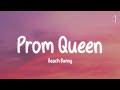 Beach Bunny Prom Queen Lyrics