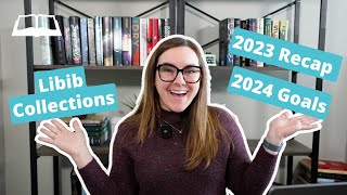 2023 Wrap Up, 2024 Goals, and Libib Pro Features!