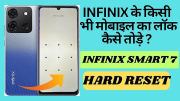 INFINIX MOBILE KA LOCK KAISE HATAYE | Infinix smart 7 hard reset
