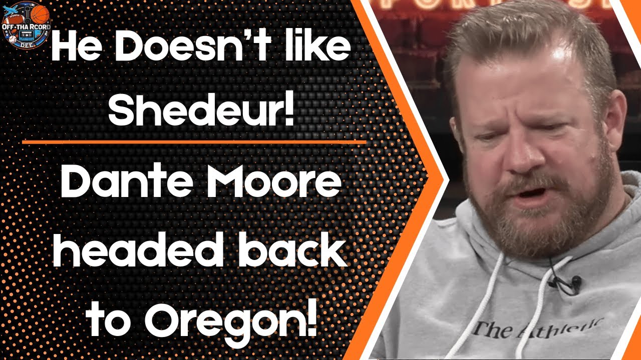 🔥👀 He Doesn't Like Shedeur! Dante Moore headed back to Oregon!