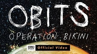 Video voorbeeld van "Obits - Operation Bikini  [OFFICIAL VIDEO]"