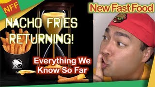 Nacho Fries Returning to Taco Bell, ALL KNOWN DETAILS! - New Fast Food