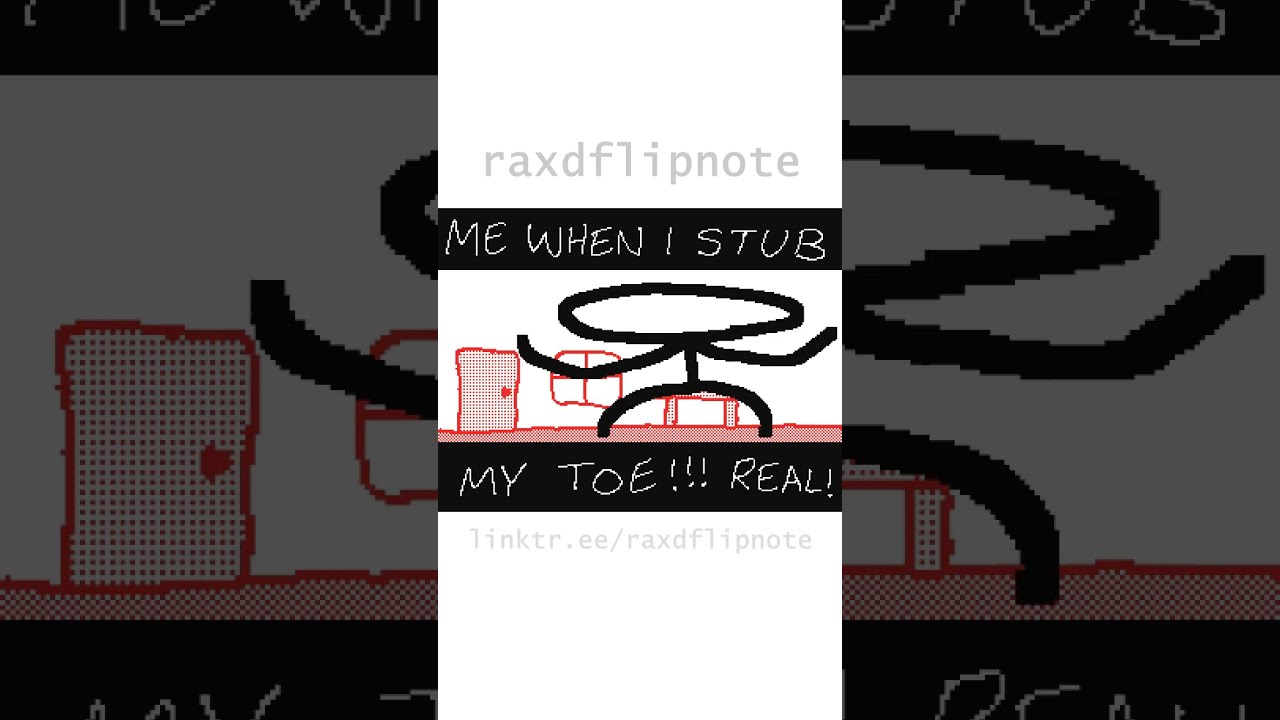 Me When I Stub My Toe Flipnote Animation 3ds
