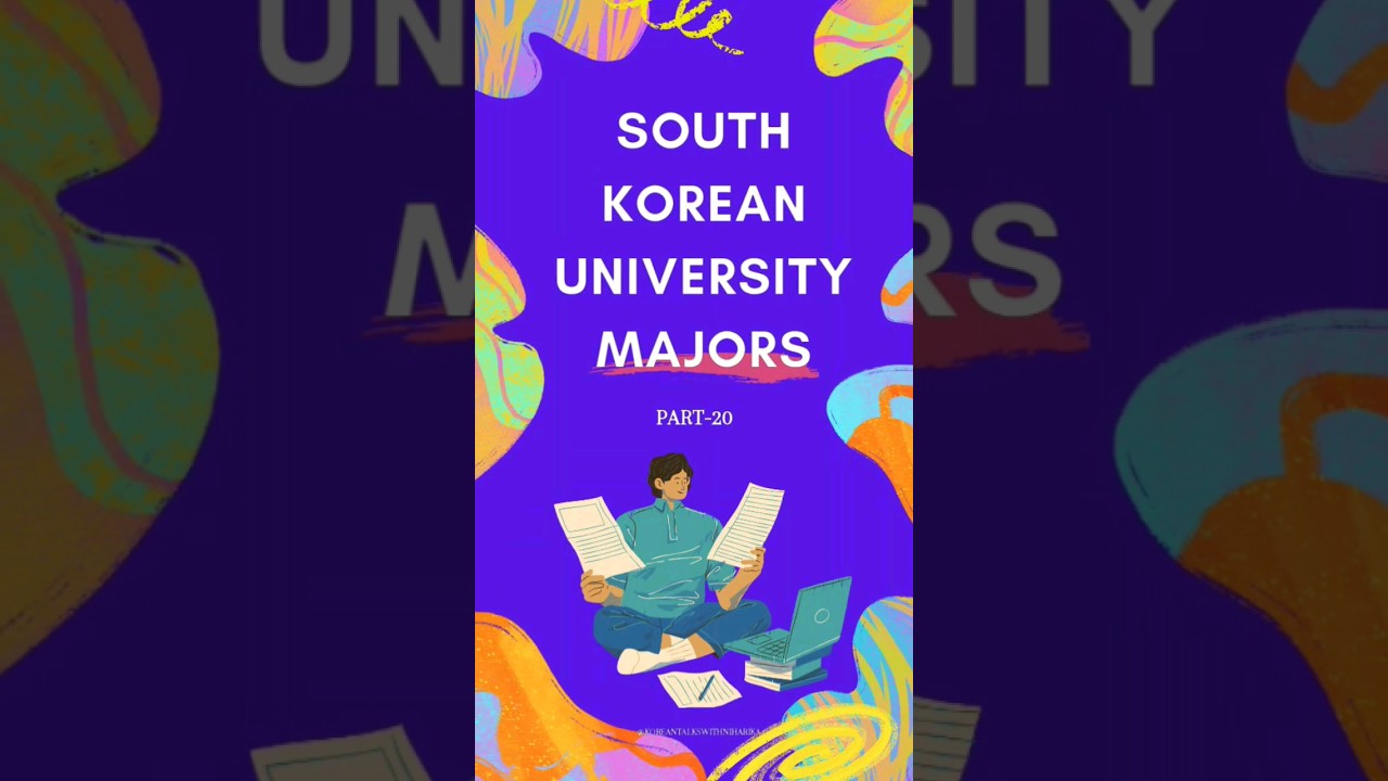 Korean Majors Part-20 