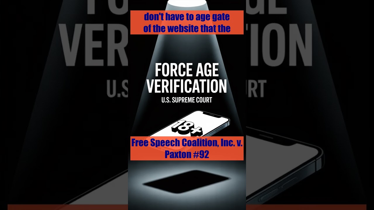 SCOTUS Oral Argument: Free Speech Coalition v Paxton #92