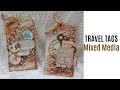 Travel mixed media tags