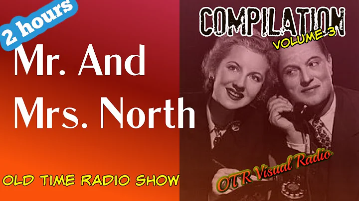 Mr. And Mrs. North/Old Time Radio Detective Compil...