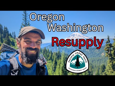 Pct Resupply Guide Part 3 - Oregon & Washington