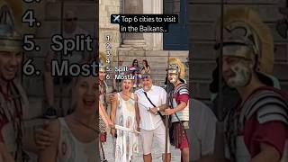 🔥 The BEST 6 cities to visit in the Balkans ✈️ #shorts #travel #balkan