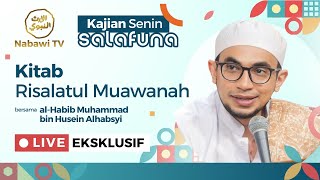 🔴LIVE Study of the Book of Risalatul Muawanah - Habib Muhammad AlHabsyi | Nabawi TV
