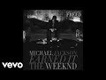 Michael Jackson - Earned It (feat. The Weeknd) [From the ''Fifty Shades Freed'' Soundtrack]