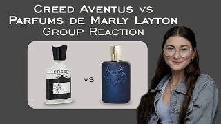 Group Blind Reaction: Creed Aventus vs. Parfums de Marly Layton