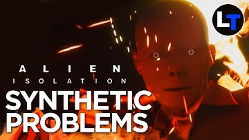 Alien Isolation Part 3 - Synthetic Problems