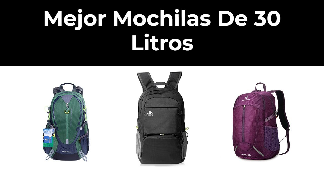 5 Mejor Mochilas De 30 Litros en 2022 - YouTube