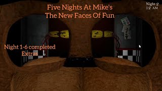 (Five Nights At Mike's: The New Faces Of Fun)(Night 1-6 Completed+Extras)