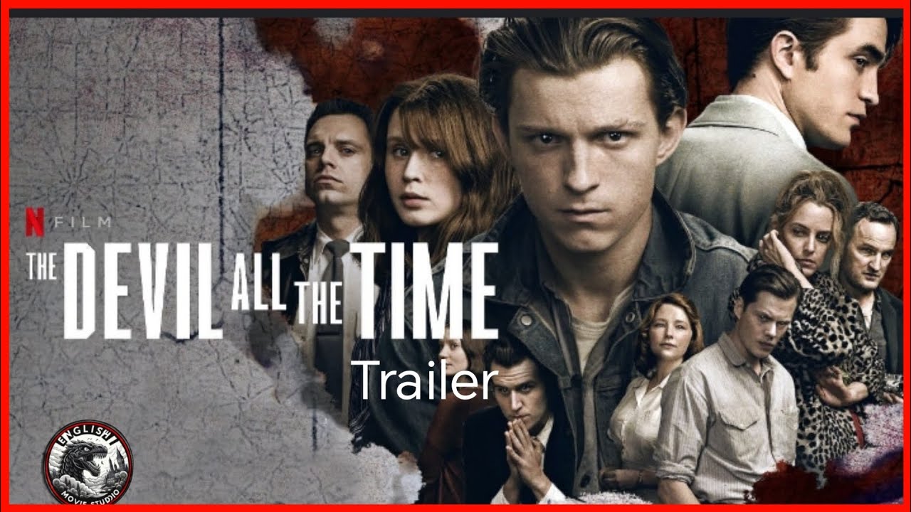THE DEVIL ALL THE TIME  THRILLER 2022 On Netflix