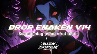 Download lagu DJ DROP ENAKEN V14 SOUND JEDAG JEDUG VIRAL TIKTOK FULL BASS 🎧