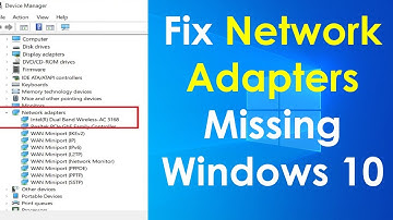 Network adapter missing windows 10