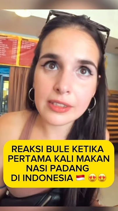REAKSI BULE PERTAMA KALI MAKAN NASI PADANG DI INDONESIA  🇮🇩 #buleindonesia #reaksibule #indonesia