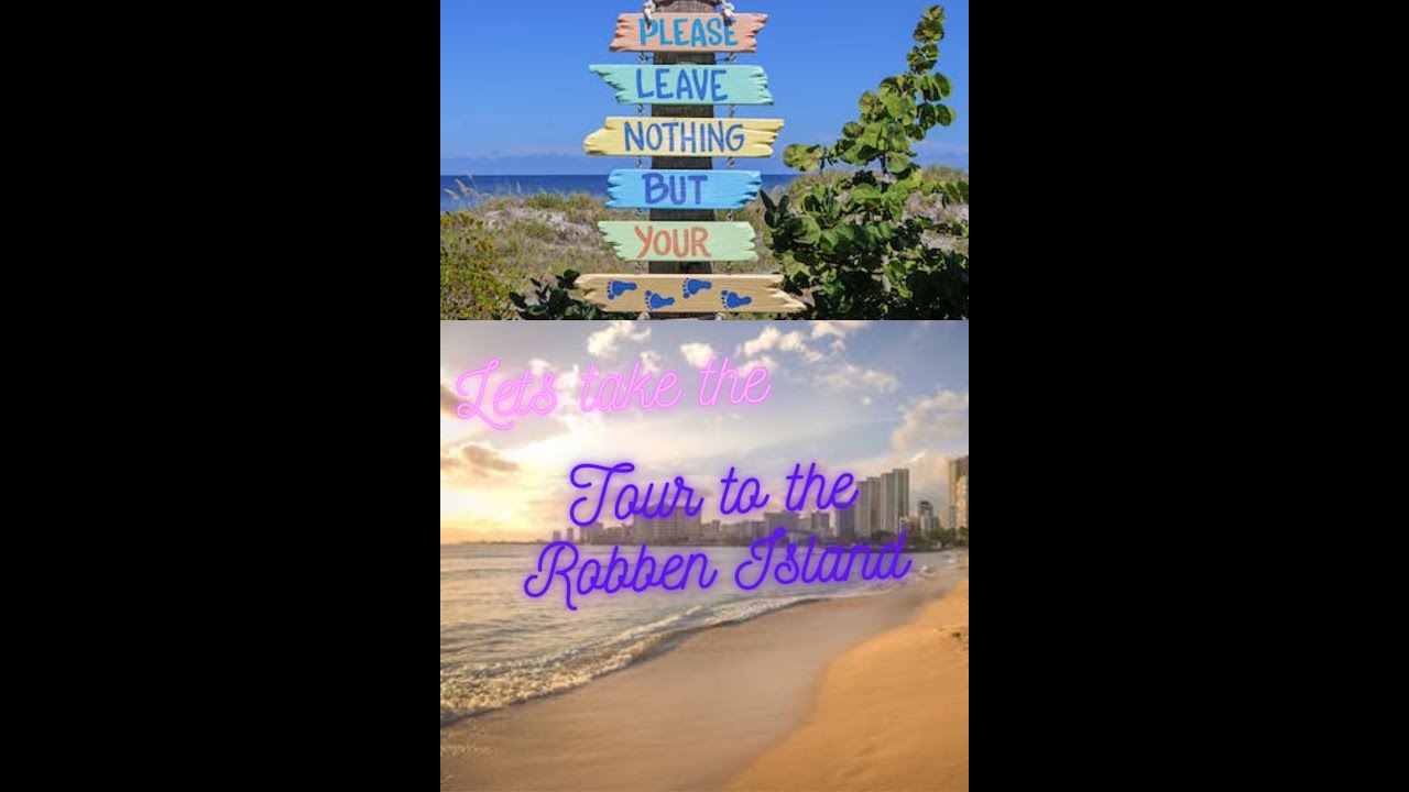 lets take a look on some information of Robben Island