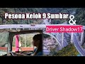 Driver Shadow17 lewati panorama kelok 9|| Semua 📷 tertuju pada Ghina...