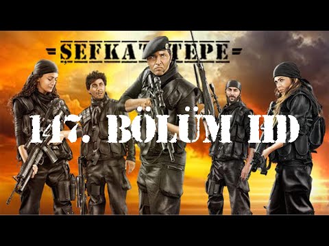 Şefkat Tepe - 147.Bölüm HD