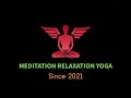 Heavenly voices meditation medrelaxyog