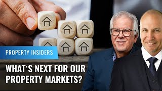 What’s next for our property markets? | Property Insiders