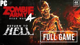 ZOMBIE ARMY 4 DEAD WAR RETURN TO HELL DLC Gameplay Walkthrough FULL GAME -4K 60FPS PC- No Commentary screenshot 2
