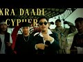 KRA DAADI II FREESTYLE SESSION 2.0 - cypher II EP - 06