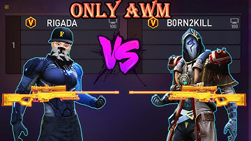 B2K VS RIGADA / AWM VS AWM THE LEGEND IS BACK VS ONE TAP KING