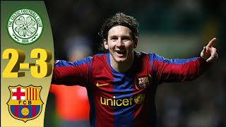 Celtic vs Barcelona (2-3) | Barcelona Fight Back | Lionel Messi Braces | UCL Round of 16, 2007/2008