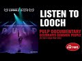 Capture de la vidéo Listen To Looch: Pulp Documentary Celebrates Common People In More Ways Than One
