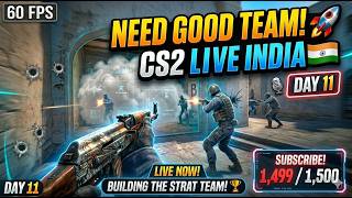 Need A Good Team To Rank Up! 🚀 CS2 Ranked Matchmaking Live India 🎯