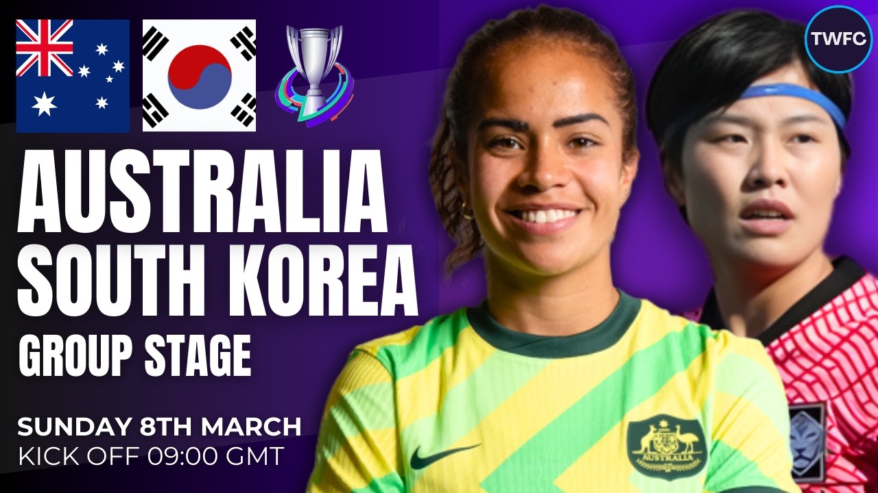 AUSTRALIA VS SOUTH KOREA LIVE | WOMEN'S ASIAN CUP LIVE WATCHALONG | TWFC LIVE