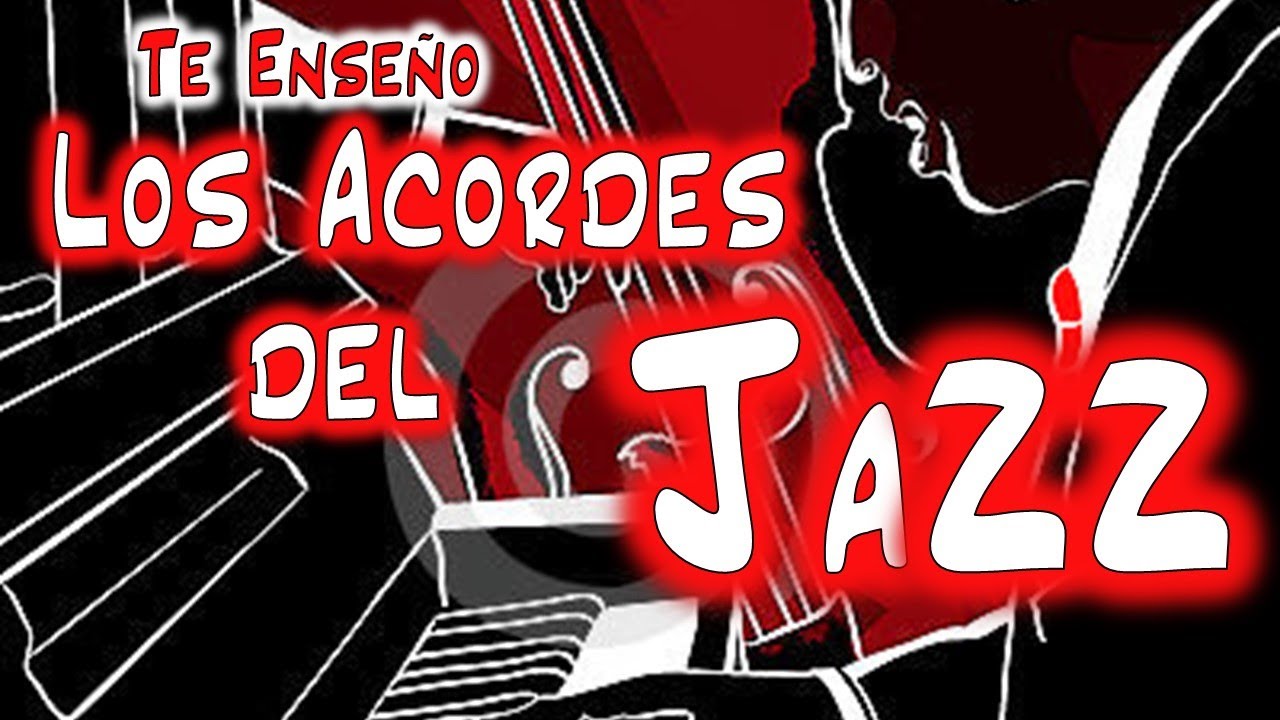 Acordes Para Jazz - Te lo Explico Bien