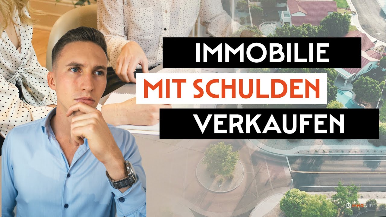 Trotz Vorfälligkeitsentschädigung - Immobilie mit Schulden verkaufen - YouTube
