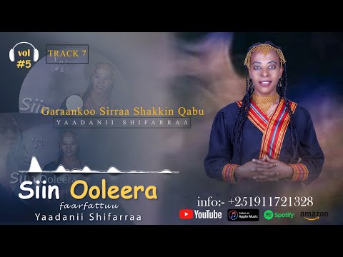 Garaankoo Sirraa Shakkin Qabu Track 7