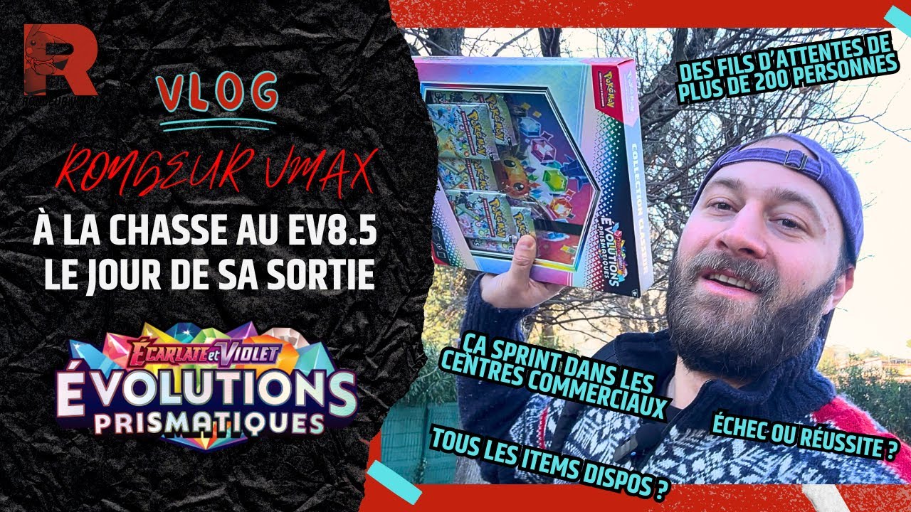 Sortie d'Evolutions Prismatiques : dispos en magasin ou rupture ? (c'était le bordel !)