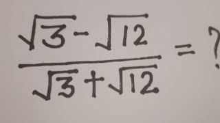 Math Olympiad (√ 3-√ 12)/(√3+√12)=?? 😊 | Math Olympiad Problems @Mamtamaam