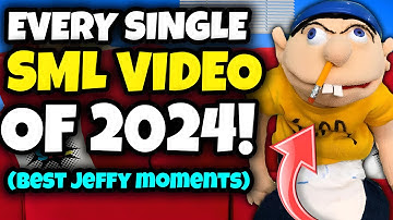 *EVERY SML VIDEO* OF 2024! (Jeffy Marathon)